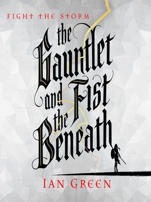 cover image of The Gauntlet and the Fist Beneath